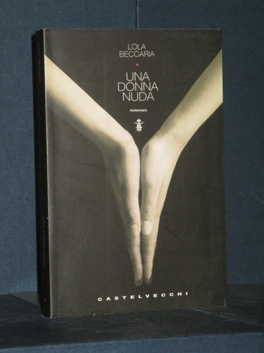 Lola beccaria una donna - -,